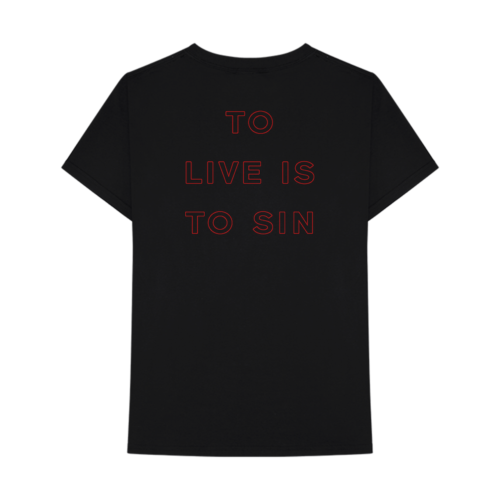 TO LIVE IS TO SIN T-SHIRT